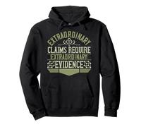 Extraordinary Claims Require Extraordinary Evidence Pullover Hoodie