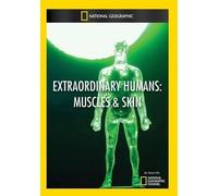 Extraordinary Humans: Muscles & Skin [DVD] [Region 1] [US Import] [NTSC]