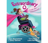 Extraordinary O Finds Her Super Power (The Extraordinary O Series)