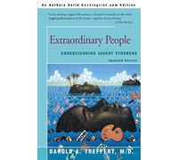 Extraordinary People: Understanding Savant Syndrome