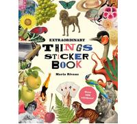 Extraordinary Things Sticker Book by Maria Rivans Hardcover Book