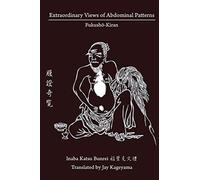 Extraordinary Views of Abdominal Patterns: Fukushō-Kiran 腹證奇覽