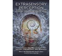 Extrasensory Perception: Support, Skepticism, and Science [2 volumes]