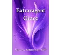 Extravagant Grace (Extravagance of God)