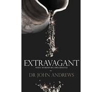 Extravagant: When worship becomes lifestyle