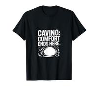 Extreme Caving Comfort Ends Here Cave Adventure T-Shirt
