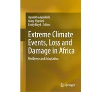 Extreme Climate Events, Loss and Damage in Africa: Resilience and Adaptation