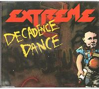 Extreme - Decadence Dance