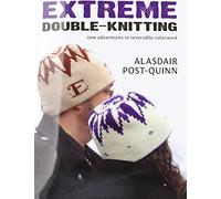 Extreme Double-Knitting: New Adventures in Reversible Colorwork