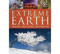 Extreme Earth: Wildlife, Wild Places, Wild Weather