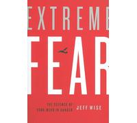 Extreme Fear: The Science of Your Mind in Danger (Macsci)