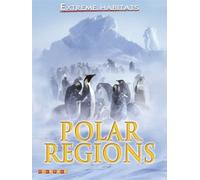 Extreme Habitats: Polar Regions