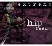 Extreme - Hip Today