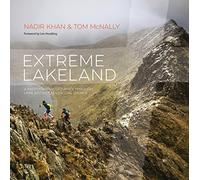 Extreme Lakeland: A photographic journey through Lake District adventure sports
