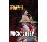 Extreme Legends: Mick Foley [DVD]