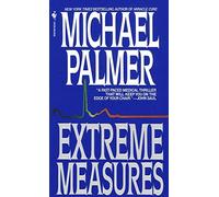 [Extreme Measures] (By: Michael Palmer) [published: October, 1998]