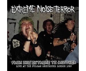Extreme Noise Terror - From One Extreme To Another: Live At The Fulham Greyhound London 1989 [VINYL]