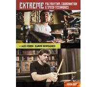 Extreme Polyrhythm,Coordination & Speed Techniques. Drums: Book With Online Video