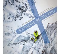 Extreme Scotland : A photographic journey through Scottish adventure sports
