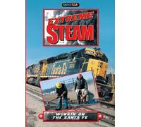 Extreme Steam: Workin' on the Santa Fe by Pentrex