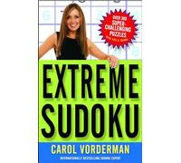 Extreme Sudoku: Over 300 Super-Challenging Puzzles with Tips & Tricks