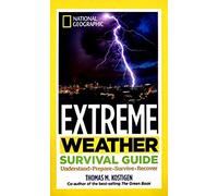 Extreme Weather SRV Gde (Dr 1st): Understand, Prepare, Survive, Recover