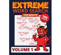 EXTREME Word Search For Adults: Hard Wordsearches for Extreme Puzzle Lovers with 100 Puzzles & Maze Style Layout - Challenging & Difficult Word Search ... Hard Puzzles For Adults and Smart Teens)