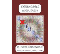 Extreme Word Search of Extreme Words for Adults, Seniors and Teens: Word Searches with Easy to Read Print with Extreme, Difficult, Challenging Words ... ... Gift for Vacation, Holidays and Free Time