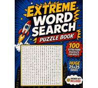Extreme Word Search Puzzle Book: 100 Extra-Hard Word Search Puzzles Designed for Adults
