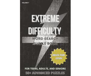 Extremely Difficult Word Search Puzzle Book Volume 7 “Biblical Terms Edition": For Teens, Adults, and Seniors | 6x9in., 114 pages | Gifts for ... Words - The Ultimate Brain-Busting Challenge