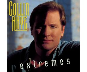 Extremes by Collin Raye
