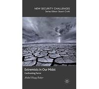 Extremists in Our Midst: Confronting Terror (New Security Challenges)