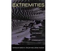 Extremities: Trauma, Testimony, and Community