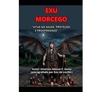 EXU MORCEGO: “ATUA NA SAÚDE, PROTEÇÃO E PROSPERIDADE”