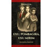 Exu, Pomba Gira, Exu Mirim (Umbanda: Guias e Entidades)