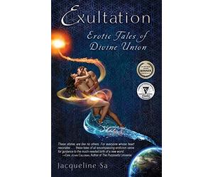 Exultation: Erotic Tales of Divine Union