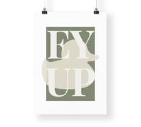 Ey Up Duck 01 Poster: Northern-Inspired Quote Poster, Charming Wall Art, Bold Home Decor, Yorkshire Print, Living Room Decor, Cool Prints