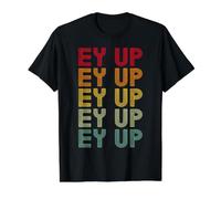 EY UP Northerners Greeting Yorkshire Dialect Funny Saying Value Graphic T-Shirt, Men, Black, XL