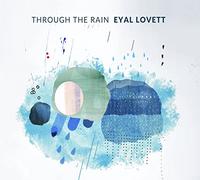Eyal Lovett - Through The Rain