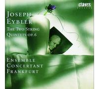 Eybler: String Quintets, Op.6