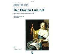 Eyck: Der Fluyten Lusthof - First Complete Edition Volume 2
