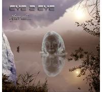 Eye 2 Eye - After All