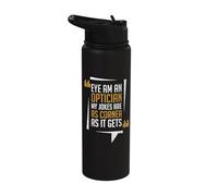 Eye Am an Optician My Jokes are As Cornea As It Gets Optomet Stainless Steel Insulated Water Bottle