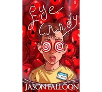 Eye Candy (First Print)
