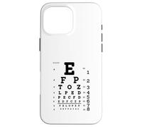 Eye Doctor Optometrist Ophthalmologist Seeing Eye Chart Case for iPhone 16 Pro Max