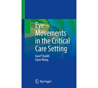 Eye Movements in the Critical Care Setting
