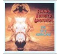 Eye of a Hurricane by Flying Burrito Bros
