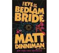 Matt Dinniman – The Eye of the Bedlam Bride – Book 6 in the Dungeon Crawler Carl series (LitRPG)