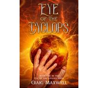 Eye of the Cyclops: Book one in the Eye of the Cyclops series