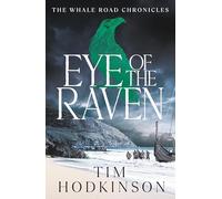 Eye of the Raven (The Whale Road Chronicles)